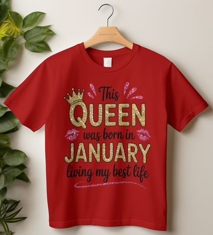 January Birthday Women's Classic T-Shirt (This QUEEN was born in JANUARY, Living my best life)