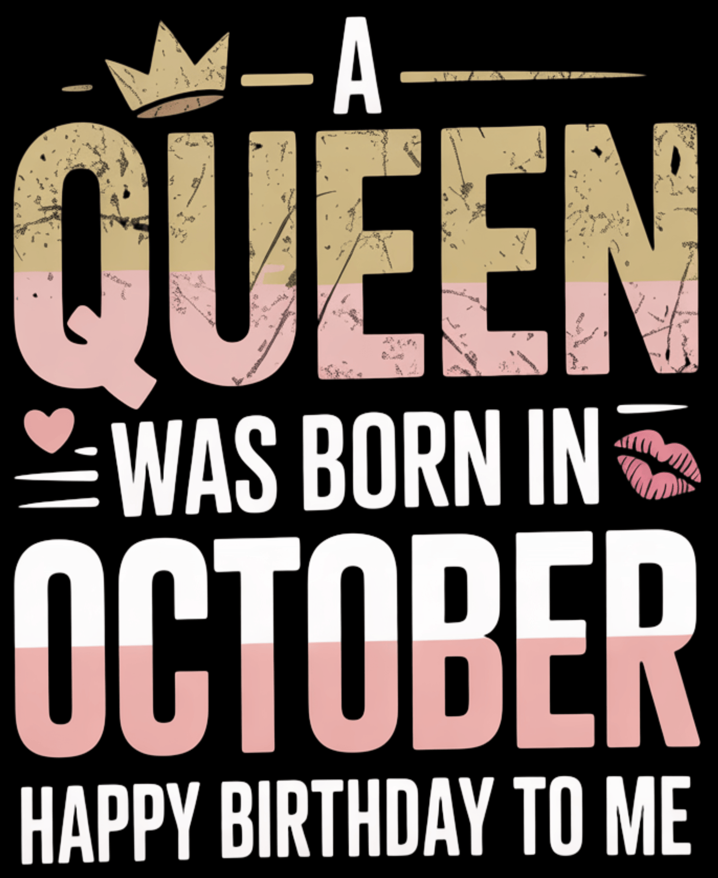 October Birthday T-shirt Round Neck Half Sleeve (A Queen was Born in October)