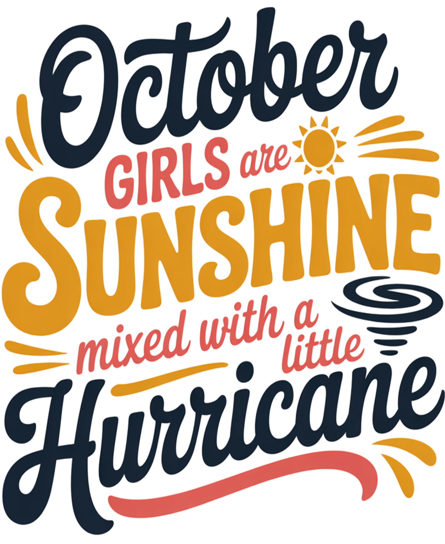 October Birthday T-shirt Round Neck Half Sleeve (October Girls are Sunshine)
