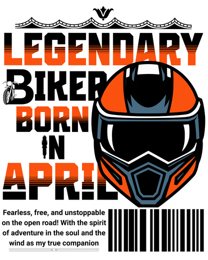 Round Neck Half Sleeve Biker T-Shirt (Legendary Biker Born in April)
