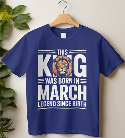 March Birthday Male Classic Crew T-Shirt (This King was born in March D-II)