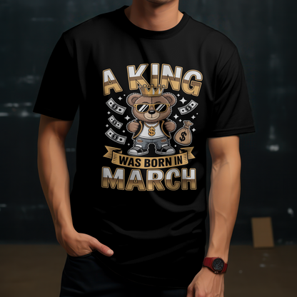 March Birthday Male Classic Crew T-Shirt (A King Was Born in March)
