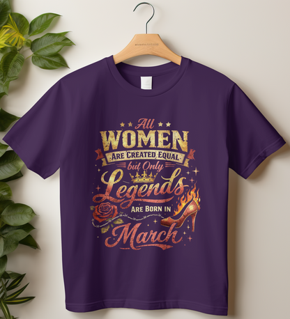 March Birthday Women's Classic T-Shirt (All Women are created equal)