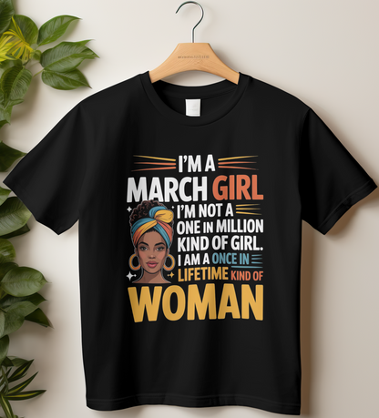 March Birthday Women's Classic T-Shirt (I'm a March Girl)