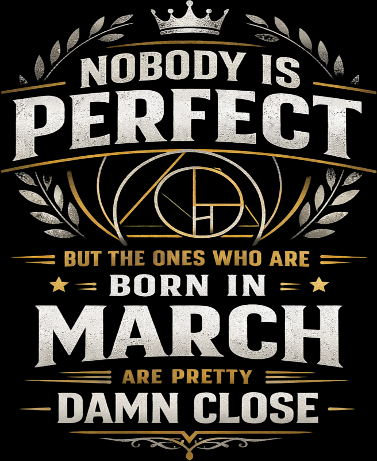 March Birthday Male Hoodie (Nobody is perfect)
