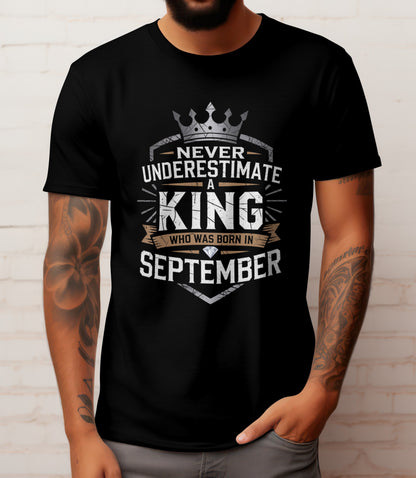 September Birthday T-shirt Round Neck Half Sleeve (Never Underestimate a King Who Was born in September)