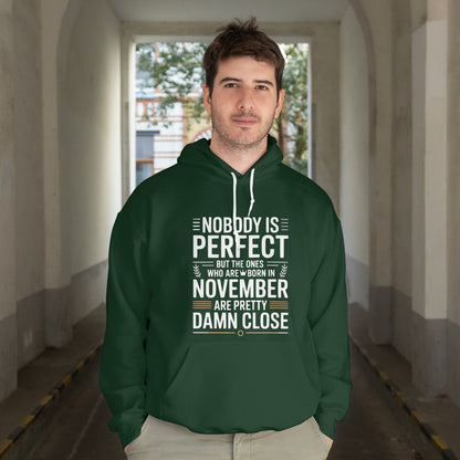 November Birthday Unisex Hoodie Full Sleeve (Nobody is Perfect November Born)
