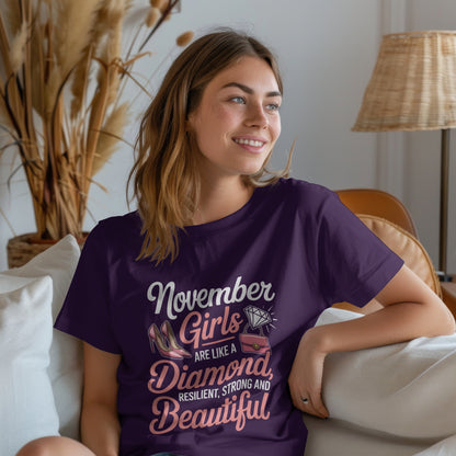 November Birthday T-shirt Round Neck Half Sleeve (November Girls are like a Diamond)