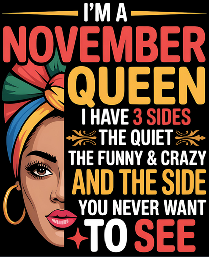 November Birthday T-shirt Round Neck Half Sleeve (I am a November Queen)