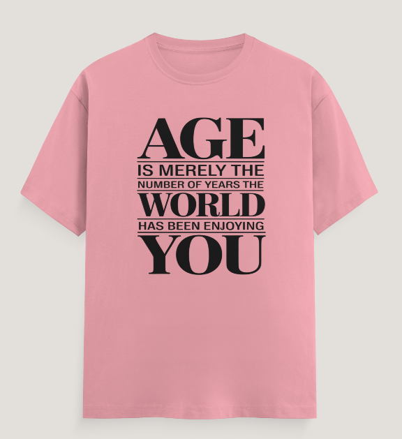 Birthday Unisex Classic Crew T-Shirt (Age is merely the number of years)