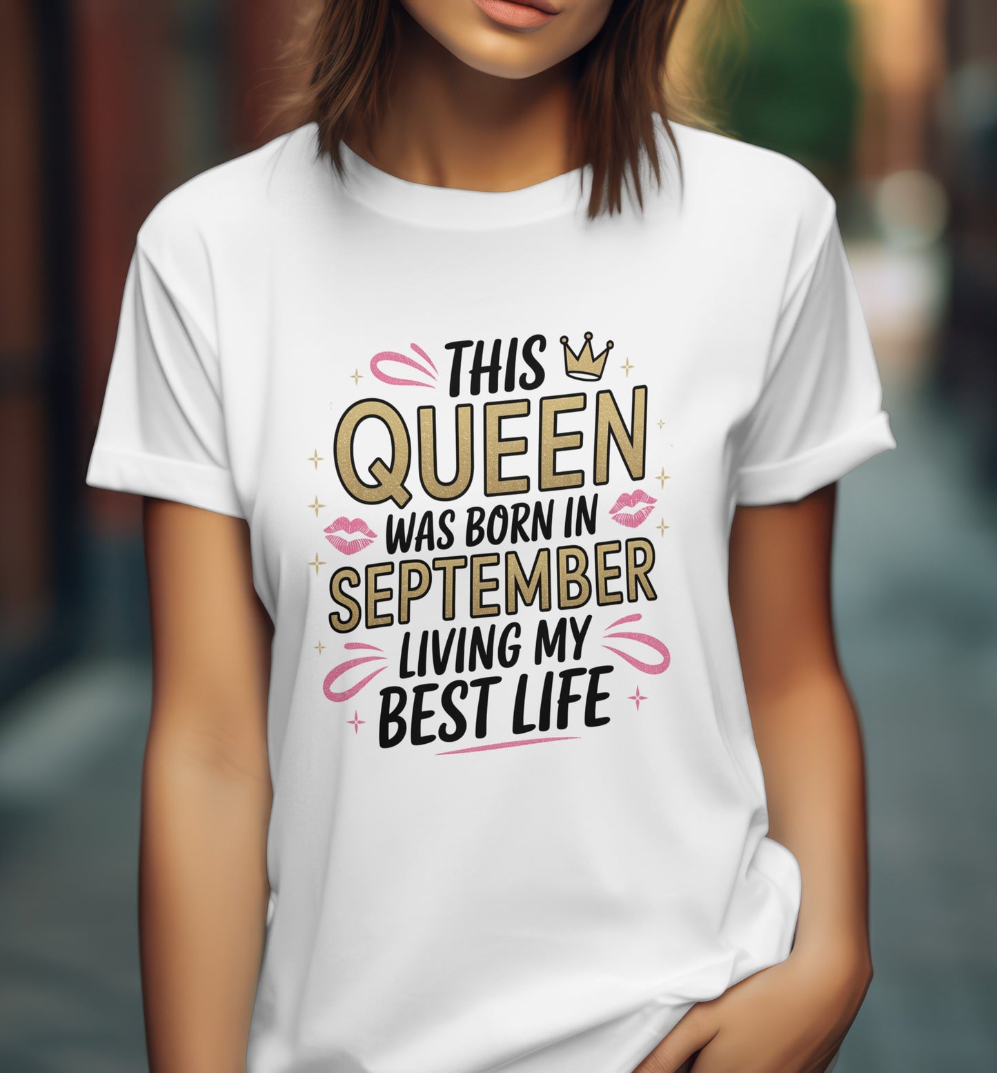 September Birthday T-shirt Round Neck Half Sleeve (This Queen Was Born in September Living my best Life)