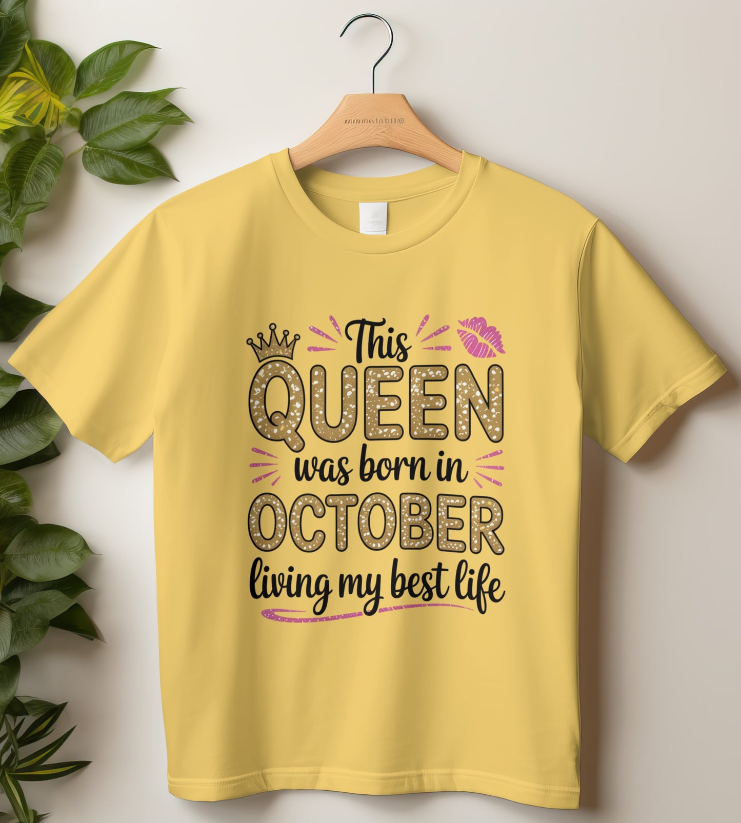 October Birthday T-shirt Round Neck Half Sleeve (This Queen was born in October)