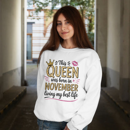 November Birthday Unisex Sweatshirt Full Sleeve (This Queen was born in November)
