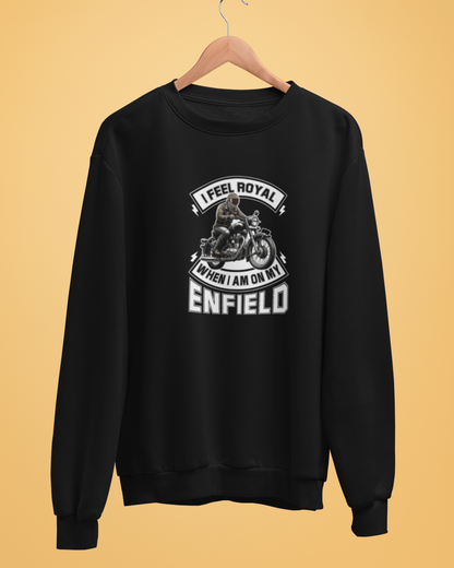 Round Neck Full Sleeve Biker Sweatshirt (I feel Royal on My Enfield)