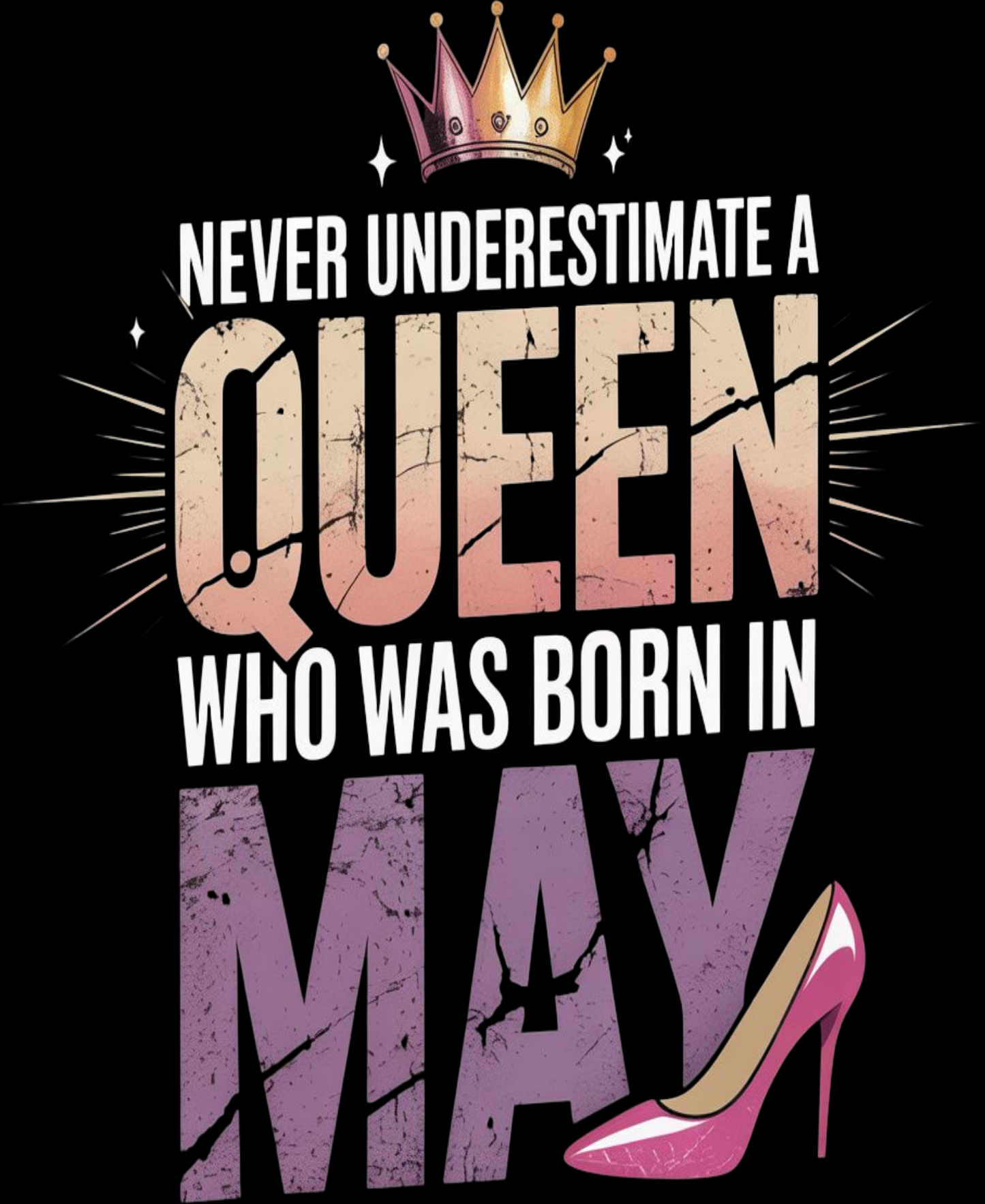 May Birthday Girl's Classic T-Shirt (Never Underestimate a Queen Who Was Born in May)