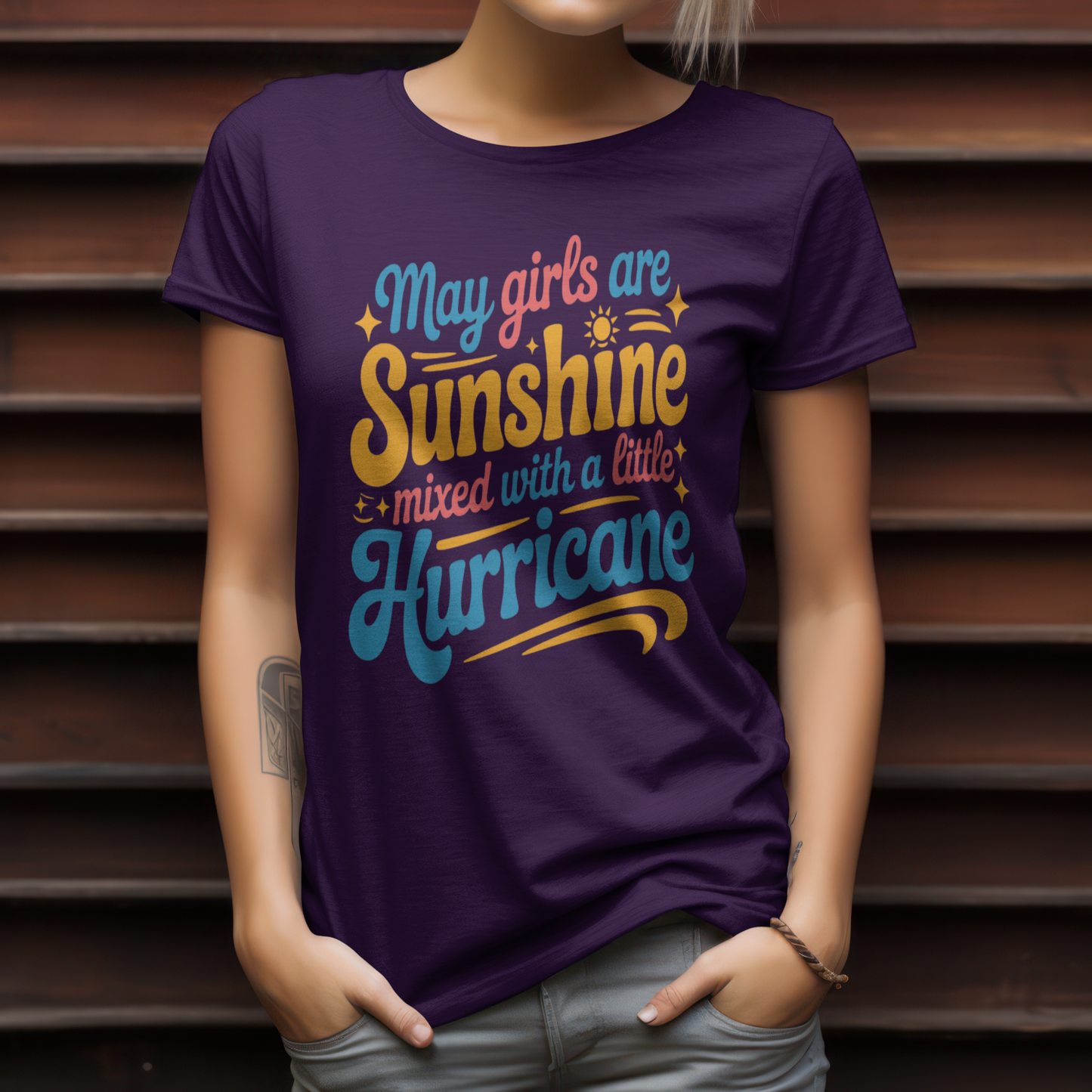May Birthday Girl's Classic T-Shirt (May Girls are Sunshine mixed with a little Hurricane)