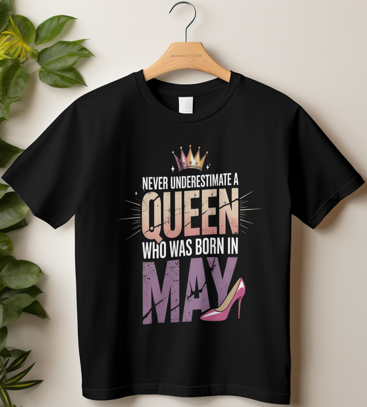 May Birthday Girl's Classic T-Shirt (Never Underestimate a Queen Who Was Born in May)