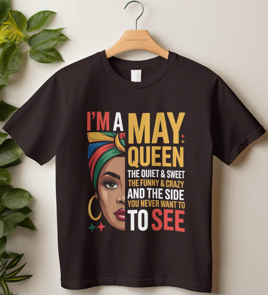 May Birthday Women's Classic T-Shirt (I'm a May Queen)