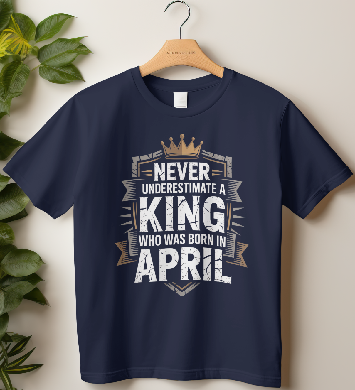 April Birthday Male Classic Crew T-Shirt (Never Underestimate a King)