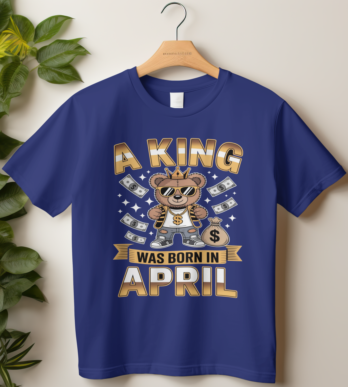 April Birthday Male Classic Crew T-Shirt (A King Was Born in April)
