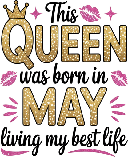 May Birthday Girl's Classic T-Shirt (This Queen was born in May)