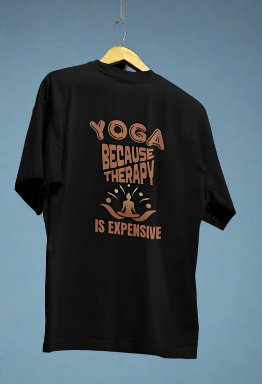 Round Neck Men Oversized T-Shirt Half Sleeve (Yoga B'Coz Therapy is Expensive)