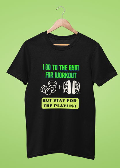 Round Neck Men T-Shirt (I go to the gym for Workout)