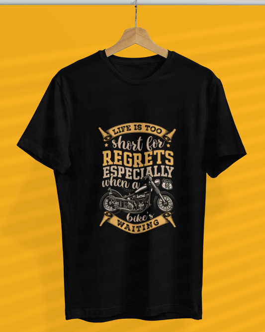 Round Neck Half Sleeve Biker T-Shirt (Life is too short for regrets)