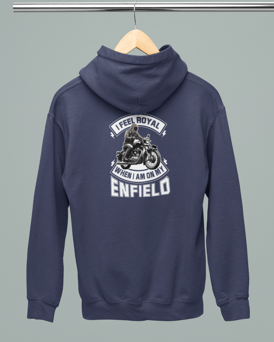 Unisex Full Sleeve Bikers Hoodie - Back Side Print (I Feel Royal on my Enfield)