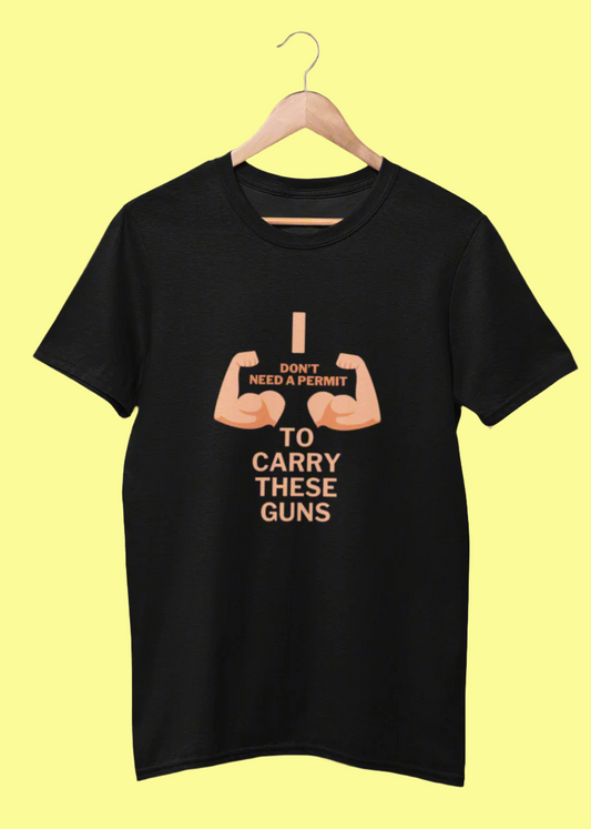 Round Neck Men T-Shirt(I dont need a permit)