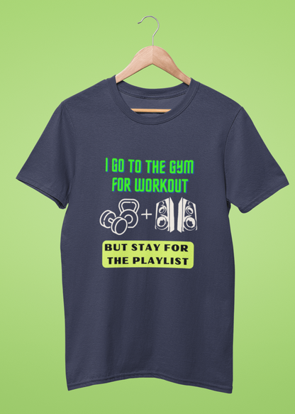 Round Neck Men T-Shirt (I go to the gym for Workout)